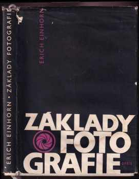 Erich Einhorn: Základy fotografie