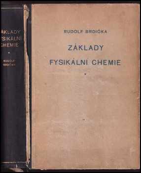 Rudolf Brdička: Základy fysikální chemie