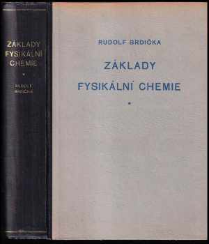 Rudolf Brdička: Základy fysikální chemie