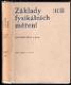 Jaromír Brož: Základy fysikálních měření