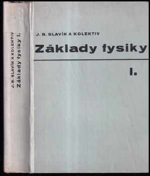 Bohdan Klimeš: Základy fysiky I
