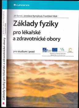 Základy fyziky pro lékařské a zdravotnické obory