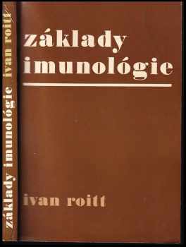 Ivan M Roitt: Základy imunológie