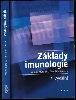 Jiřina Bartůňková: Základy imunologie
