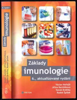 Jiřina Bartůňková: Základy imunologie