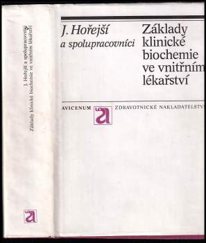 Jaroslav Hořejší: Základy klinické biochemie ve vnitřním lékařství
