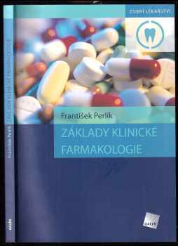František Perlík: Základy klinické farmakologie