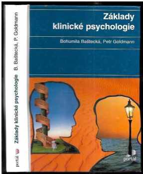 Bohumila Baštecká: Základy klinické psychologie
