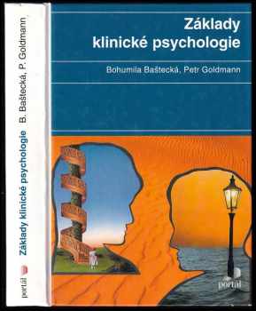 Bohumila Baštecká: Základy klinické psychologie