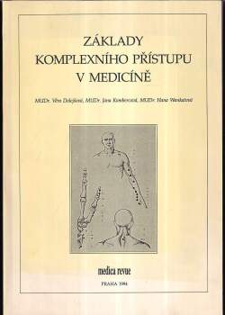 Základy komplexního přístupu v medicíně