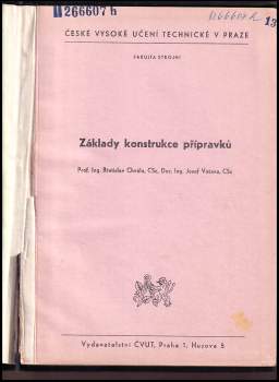 Břetislav Chvála: Základy konstrukce přípravků