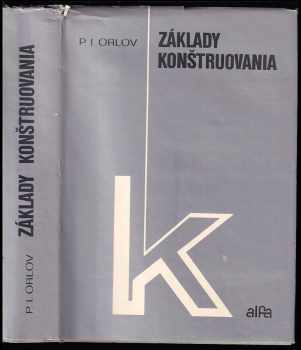 Pavel Ivanovič Orlov: Základy konštruovania