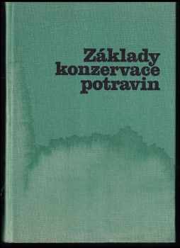 Vladimír Kyzlink: Základy konzervace potravin