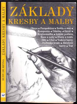 Rudy De Reyna: Základy kresby a malby