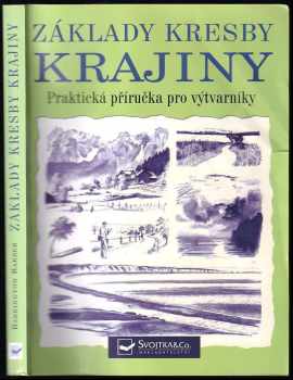 Základy kresby krajiny : praktická příručka