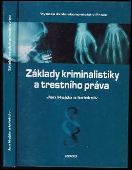Základy kriminalistiky a trestního práva