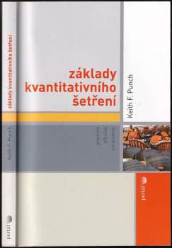 Keith F Punch: Základy kvantitativního šetření