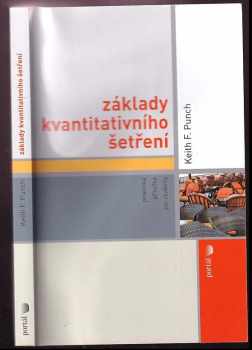 Keith F Punch: Základy kvantitativního šetření