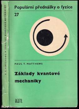 Paul Taunton Matthews: Základy kvantové mechaniky