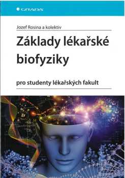 Základy lékařské biofyziky