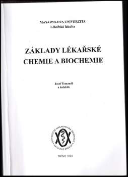 Josef Tomandl: Základy lékařské chemie a biochemie