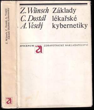 Ctibor Dostál: Základy lékařské kybernetiky