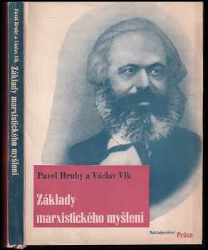 Pavel Hrubý: Základy marxistického myšlení