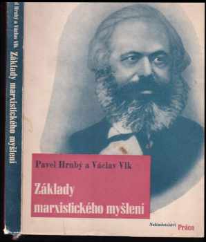 Pavel Hrubý: Základy marxistického myšlení
