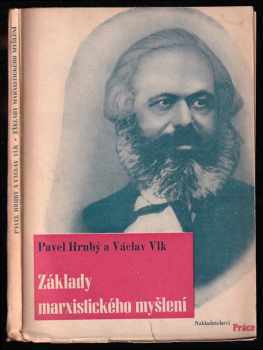 Základy marxistického myšlení - Václav Vlk, Pavel Hrubý (1948, Práce) - ID: 222410