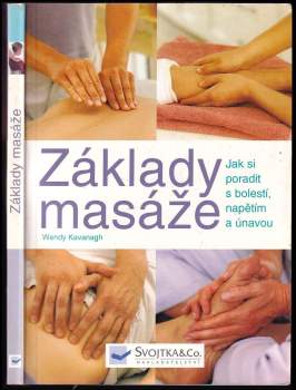Wendy Kavanagh: Základy masáže