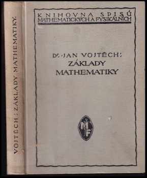 Jan Vojtěch: Základy matematiky ke studiu věd přírodních a technických