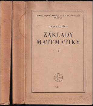 Jan Vojtěch: Základy matematiky ke studiu věd přírodních a technických