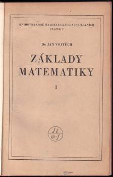 Jan Vojtěch: Základy matematiky ke studiu věd přírodních a technických