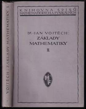 Základy mathematiky ke studiu věd přírodních a technických