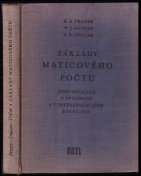 Robert Alexander Frazer: Základy maticového počtu, jeho aplikace v dynamice a v diferenciálních rovnicích