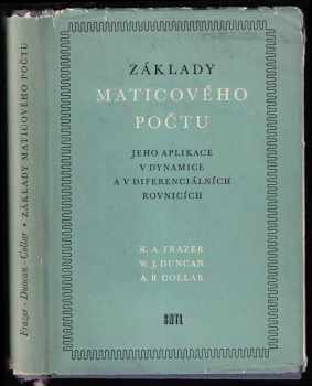 Základy maticového počtu, jeho aplikace v dynamice a v diferenciálních rovnicích