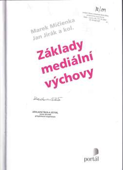 Marek Mičienka: Základy mediální výchovy