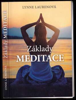 Lynne Lauren: Základy: meditace