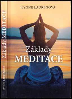 Základy: meditace - Lynne Lauren (2015, Knižní klub) - ID: 688466