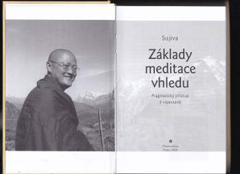 Ctihodný Sujiva: Základy meditace vhledu