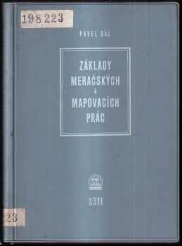 Pavol Gál: Základy meračských a mapovacích prác