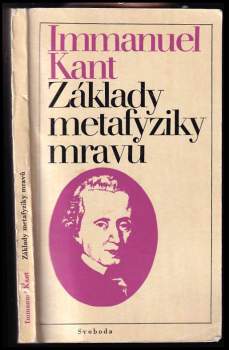 Immanuel Kant: Základy metafyziky mravů