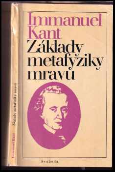 Immanuel Kant: Základy metafyziky mravů