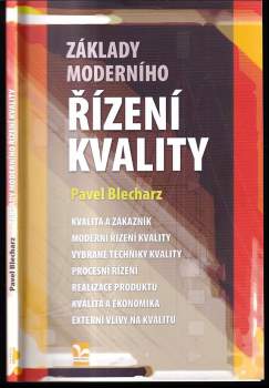 Pavel Blecharz: Základy moderního řízení kvality