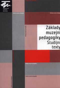 Základy muzejní pedagogiky