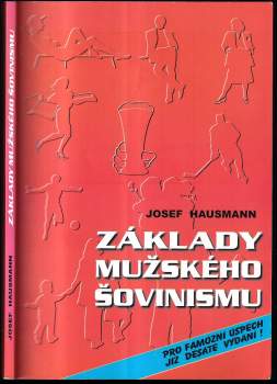 Josef Hausmann: Základy mužského šovinismu