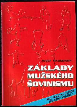 Josef Hausmann: Základy mužského šovinismu
