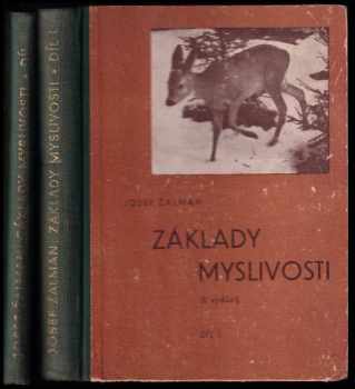 Josef Žalman: Základy myslivosti