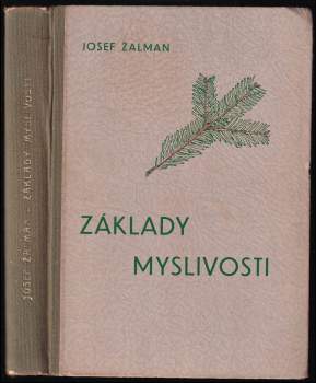 Josef Žalman: Základy myslivosti