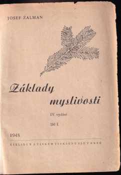 Josef Žalman: Základy myslivosti